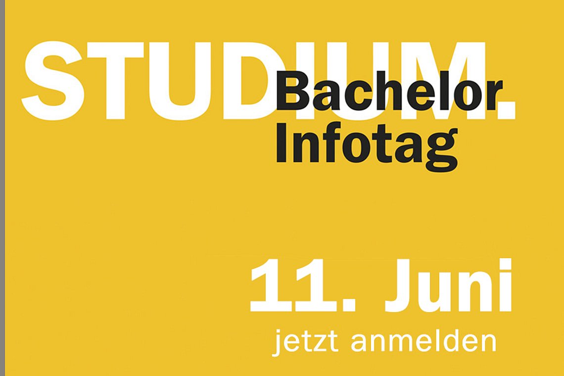 Jetzt anmelden zum Bachelor-Infotag am 14. Mai.