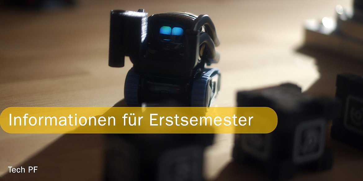 Informationen für Erstsemester an der Fakultät für Technik der Hochschule PForzheim Informationen für Erstsemester an der Fakultät für Technik der Hochschule PForzheim