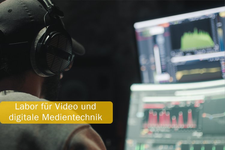 Labor für Video und digitale Medientechnik